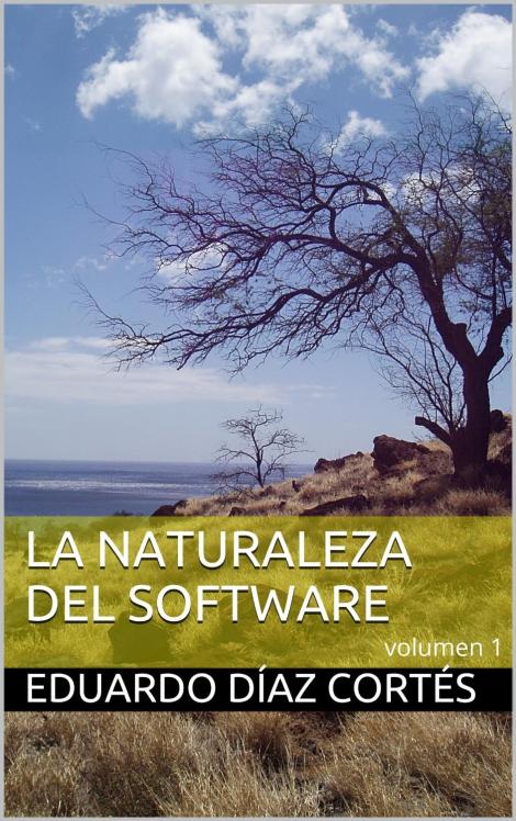 La Naturaleza del Software, buena lectura!