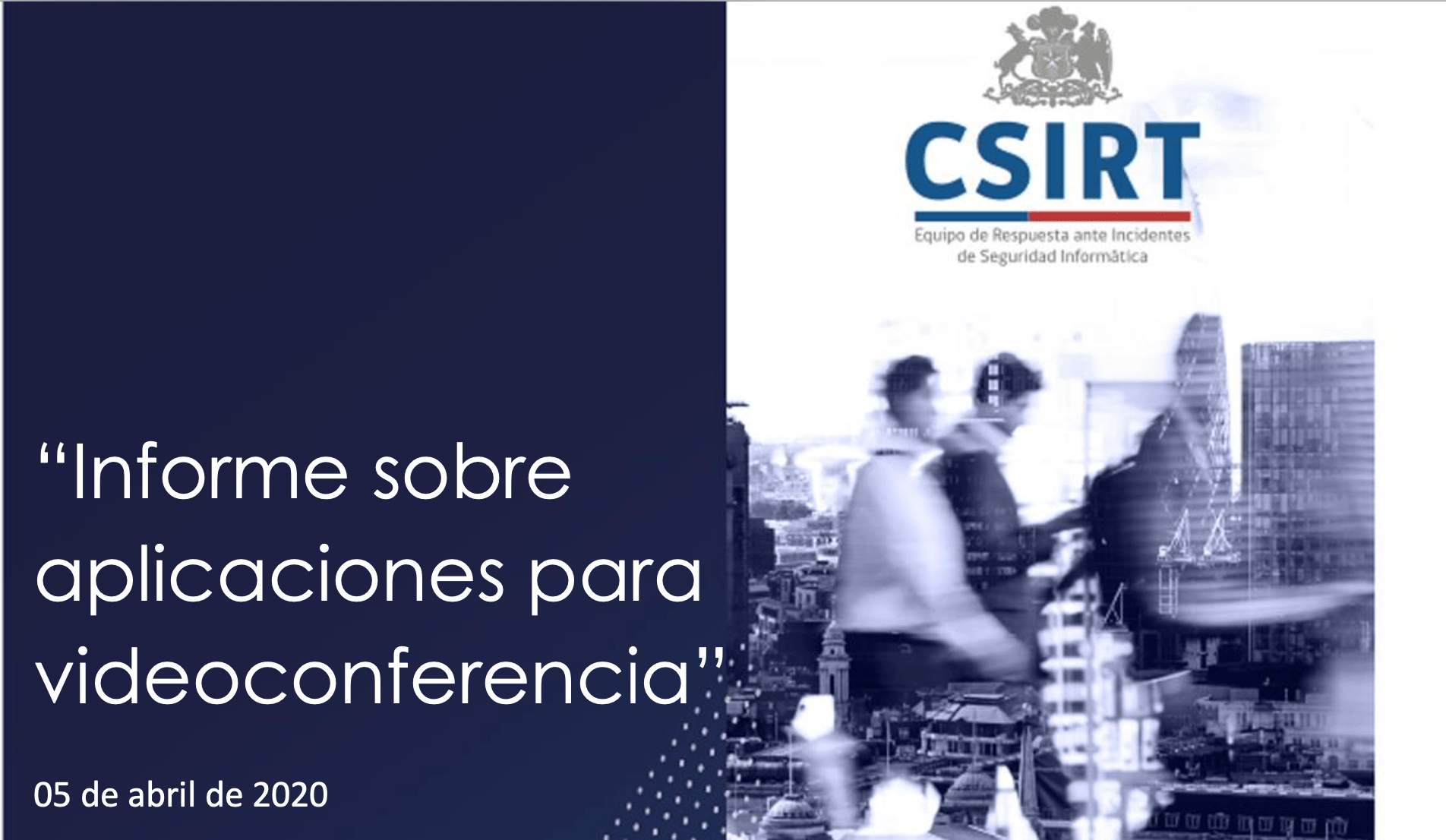 Tapa Informe de seguridad de plataformas de video conferencia de CSIRT